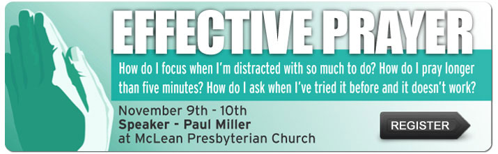 Effective Prayer Seminar with Paul Miller