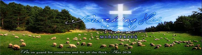 Guarding His Flock Ministries