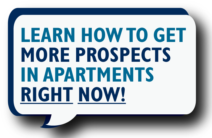 Learn how to get more prospects in apartments right now