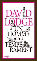 'Un homme de tempérament' de David Lodge 