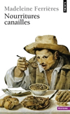 'Nourritures canailles' de Madeleine Ferrières