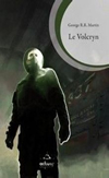 'Le Volcryn' de George Martin