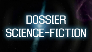 Dossier Science-Fiction