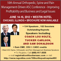 http://www.beckersasc.com/news-analysis/10th-annual-orthopedic-spine-and-pain-management-driven-asc-conference-improving-profitability-and-business-and-legal-issues.html