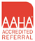 AAHA Accredited Referral