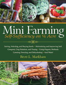 Brett L. Markham: Mini Farming