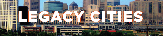 Legacy Cities banner