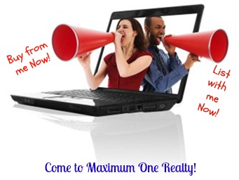 Call to Maximum One Realty